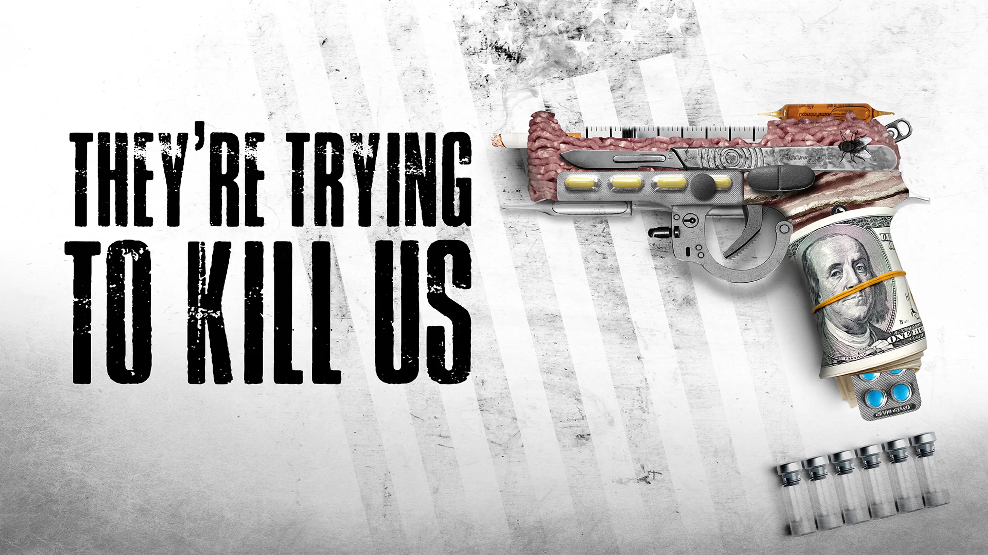They're Trying to Kill Us poster